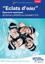 Eclats d'eau - ACCR'EAU SPORTS et CABARET D'O - Spectacle aquatique