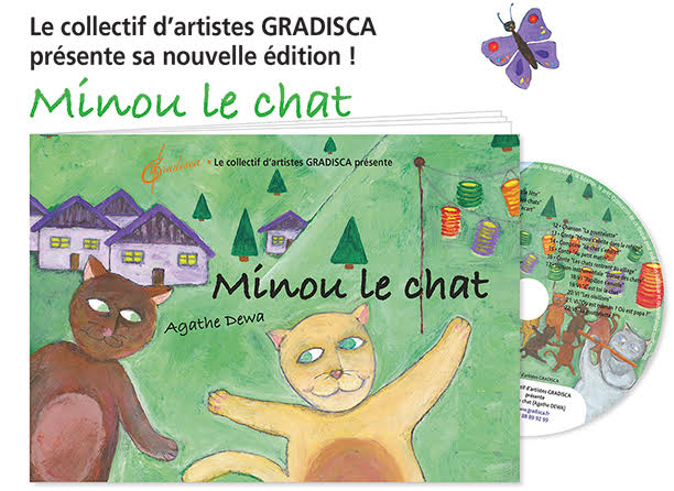 Le collectif d'artistes GRADISCA présente Minou le chat